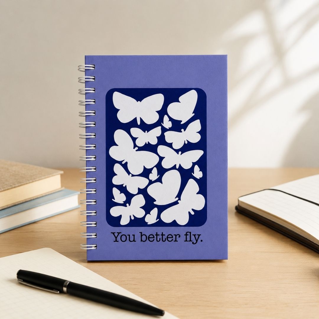 A6 Spiral Notebook – [Better Fly] | 160 Pages | 80 GSM | Hardcover | Unruled - Bop Canvases