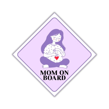 Mom on Board Car Sticker