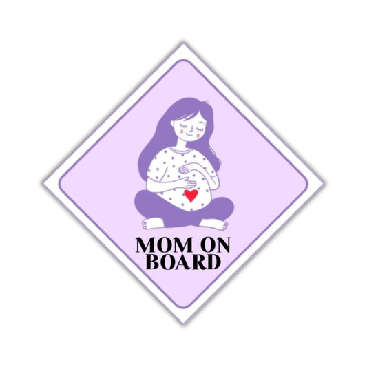 Mom on Board Car Sticker