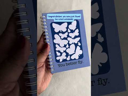 A6 Spiral Notebook – [Better Fly] | 160 Pages | 80 GSM | Hardcover | Unruled